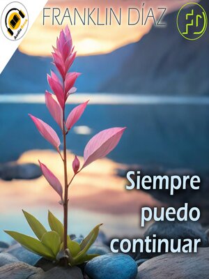 Siempre Puedo Continuar - Audiobook